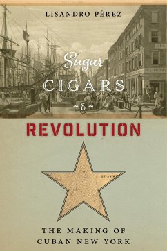 Cover Sugar, Cigars, and Revolution (eBook, ePUB)