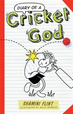 Diary of a Cricket God (eBook, ePUB) - Flint, Shamini
