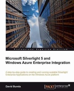 Microsoft Silverlight 5 and Windows Azure Enterprise Integration (eBook, PDF) - Burela, David