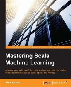 Mastering Scala Machine Learning (eBook, PDF) - Kozlov, Alex