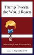 Trump Tweets, the World Reacts (eBook,... - Bild 1