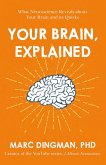 Your Brain, Explained (eBook, ePUB)