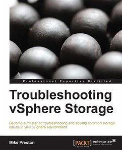 Troubleshooting vSphere Storage (eBook, PDF) - Preston, Mike