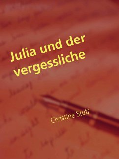 Julia und der vergessliche Ex (eBook, ePUB)