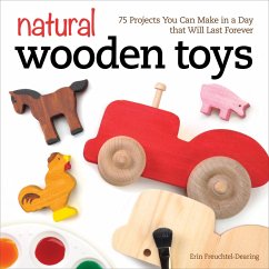Natural Wooden Toys (eBook, ePUB) - Freuchtel-Dearing, Erin