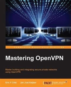 Mastering OpenVPN (eBook, PDF) - Crist, Eric F