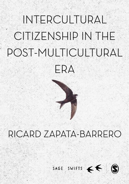 Intercultural Citizenship in the Post-Multicultural Era (eBook, PDF)