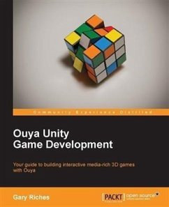 Ouya Unity Game Development (eBook, PDF) - Riches, Gary