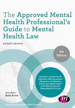 The Approved Mental Health Professional's Guide to Mental Health Law (eBook, ePUB) - Brown, Robert