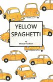 Yellow Spaghetti (eBook, ePUB)