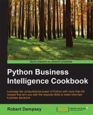 Python Business Intelligence Cookbook (eBook, PDF)