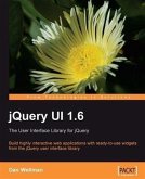 jQuery UI 1.6: The User Interface Library for jQuery (eBook, PDF)