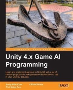 Unity 4.x Game AI Programming (eBook, PDF) - Kyaw, Aung Sithu