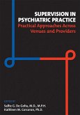 Supervision in Psychiatric Practice (eBook, ePUB) Supervision in Psychiatric Practice (eBook, ePUB)