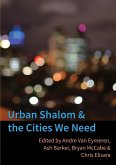 Urban Shalom and the Cities We Need (eBook, ePUB)