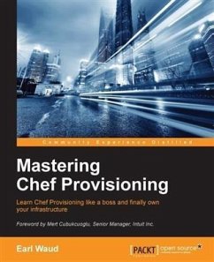 Mastering Chef Provisioning (eBook, PDF) - Waud, Earl