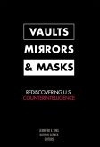 Vaults, Mirrors, and Masks (eBook, ePUB)