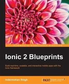 Ionic 2 Blueprints (eBook, PDF) Ionic 2 Blueprints (eBook, PDF)