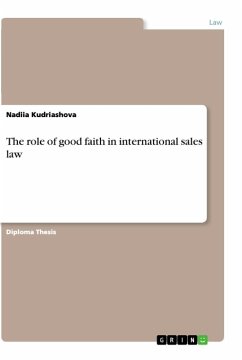 The role of good faith in international sales law
