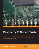Raspberry Pi Super Cluster (eBook, PDF)