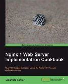 Nginx 1 Web Server Implementation Cookbook (eBook, PDF)