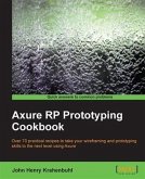 Axure RP Prototyping Cookbook (eBook, PDF)