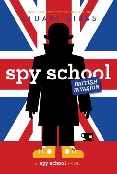 Spy School British Invasion (eBook, ePUB) - Gibbs, Stuart