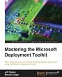 Mastering the Microsoft Deployment... - Bild 1