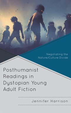 Cover Posthumanist Readings in Dystopian Young Adult Fiction (eBook, ePUB)