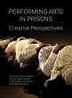 Performing Arts in Prisons (eBook, ePUB) - Bild 1