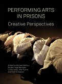 Performing Arts in Prisons (eBook, ePUB)