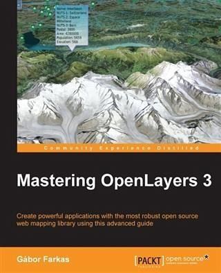 Mastering OpenLayers 3 (eBook, PDF) Mastering OpenLayers 3 (eBook, PDF)
