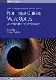 Nonlinear Guided Wave Optics (eBook, ePUB)
