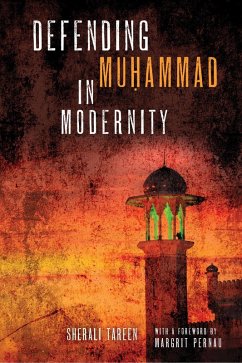 Defending Mu¿ammad in Modernity (eBook, ePUB) - Tareen, Sherali
