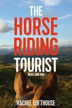 Cover The Horse Riding Tourist (eBook, ePUB)