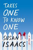 Takes One to Know One (eBook, ePUB) Takes One to Know One (eBook, ePUB)