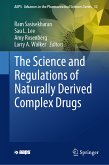 The Science and Regulations of Naturally Derived Complex Drugs (eBook, PDF)