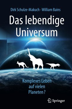 Das lebendige Universum (eBook, PDF) - Schulze-Makuch, Dirk; Bains, William