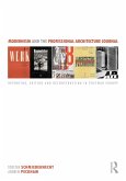 Modernism and the Professional Architecture Journal (eBook, ePUB)