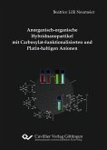 Anorganisch-organische Hybridnanopartikel mit Carboxylat-funktionalisierten und Platin-haltigen Anionen (eBook, PDF)