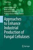 Approaches to Enhance Industrial Production of Fungal Cellulases (eBook, PDF)