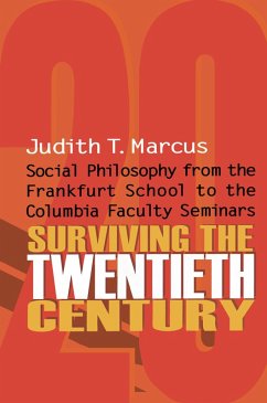 Surviving the Twentieth Century (eBook, ePUB) - Marcus, Judith T.