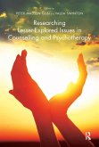 Researching Lesser-Explored Issues in Counselling and Psychotherapy (eBook, PDF)