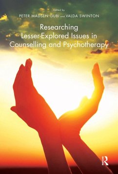 Researching Lesser-Explored Issues in Counselling and Psychotherapy (eBook, PDF) - Madsen Gubi, Peter