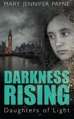 Darkness Rising (eBook, ePUB) - Payne, Mary Jennifer