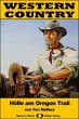 WESTERN COUNTRY 298: Hölle am Oregon... - Bild 1