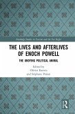 The Lives and Afterlives of Enoch Powell (eBook, ePUB)