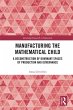 Manufacturing the Mathematical Child... - Bild 1