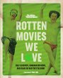 Rotten Tomatoes: Rotten Movies We Love... - Bild 1