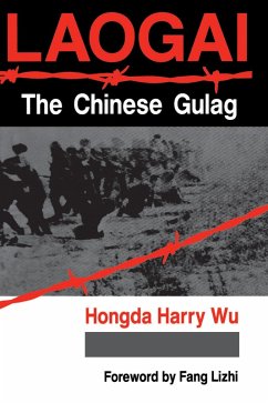 Laogai--the Chinese Gulag (eBook, ePUB) - Wu, Hongda Harry